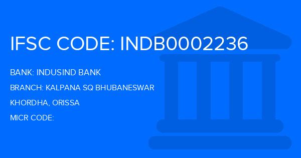 Indusind Bank Kalpana Sq Bhubaneswar Branch IFSC Code