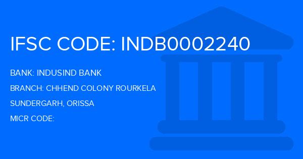 Indusind Bank Chhend Colony Rourkela Branch IFSC Code