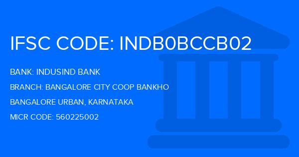 Indusind Bank Bangalore City Coop Bankho Branch IFSC Code
