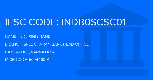 Indusind Bank Sree Charan Bank Head Office Branch IFSC Code