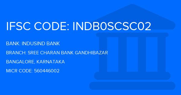 Indusind Bank Sree Charan Bank Gandhibazar Branch IFSC Code