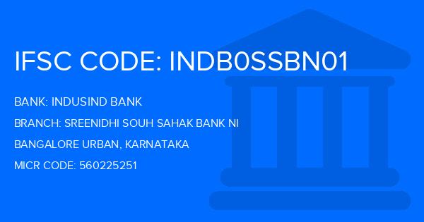 Indusind Bank Sreenidhi Souh Sahak Bank Ni Branch IFSC Code