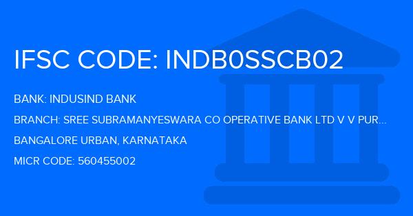 Indusind Bank Sree Subramanyeswara Co Operative Bank Ltd V V Puram Branch IFSC Code