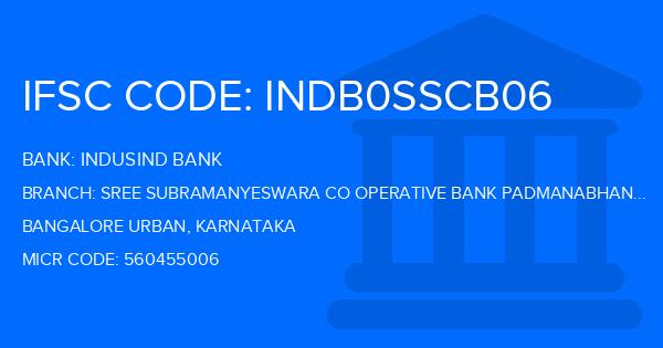 Indusind Bank Sree Subramanyeswara Co Operative Bank Padmanabhanagar Branch IFSC Code