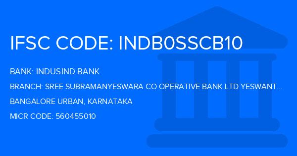 Indusind Bank Sree Subramanyeswara Co Operative Bank Ltd Yeswanthapur Branch IFSC Code