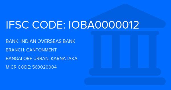 Indian Overseas Bank (IOB) Cantonment Branch IFSC Code