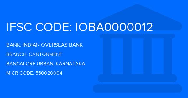 Indian Overseas Bank (IOB) Cantonment Branch IFSC Code