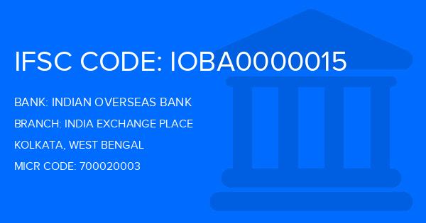 Indian Overseas Bank (IOB) India Exchange Place Branch IFSC Code