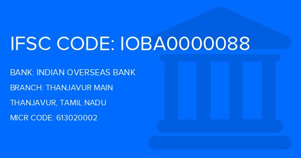 Indian Overseas Bank (IOB) Thanjavur Main Branch IFSC Code