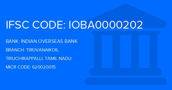 Indian Overseas Bank (IOB) Tiruvanaikoil Branch IFSC Code