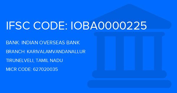 Indian Overseas Bank (IOB) Karivalamvandanallur Branch IFSC Code