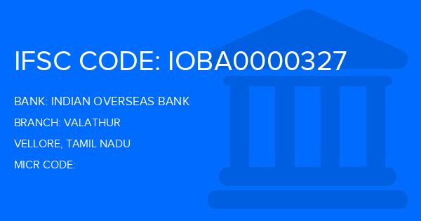 Indian Overseas Bank (IOB) Valathur Branch IFSC Code
