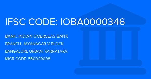 Indian Overseas Bank (IOB) Jayanagar V Block Branch IFSC Code