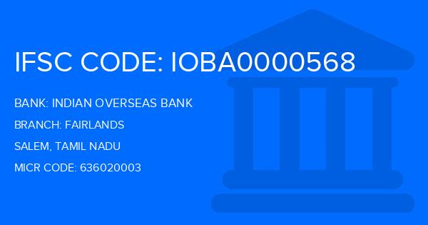 Indian Overseas Bank (IOB) Fairlands Branch IFSC Code