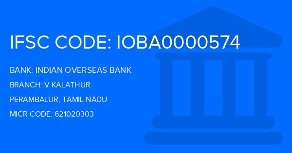 Indian Overseas Bank (IOB) V Kalathur Branch IFSC Code