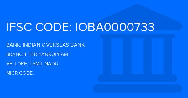 Indian Overseas Bank (IOB) Periyankuppam Branch IFSC Code