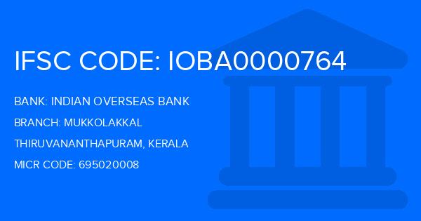 Indian Overseas Bank (IOB) Mukkolakkal Branch IFSC Code