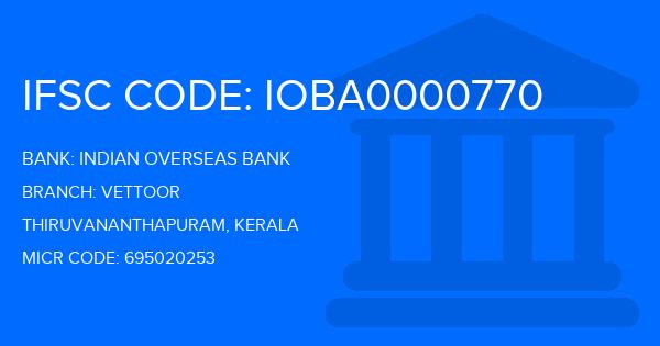 Indian Overseas Bank (IOB) Vettoor Branch IFSC Code