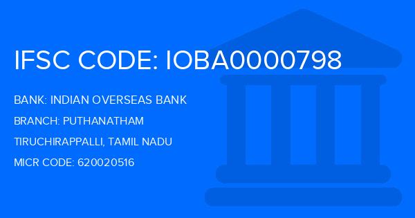 Indian Overseas Bank (IOB) Puthanatham Branch IFSC Code