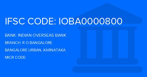 Indian Overseas Bank (IOB) R O Bangalore Branch IFSC Code