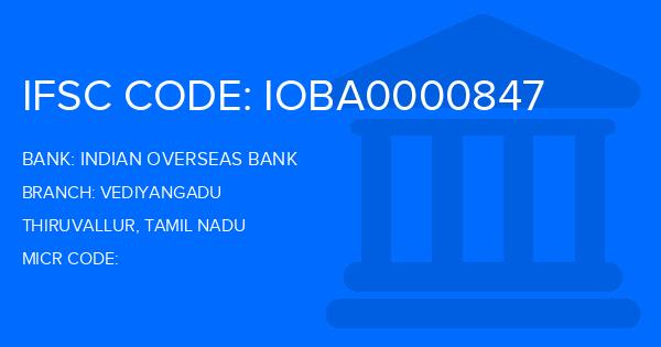 Indian Overseas Bank (IOB) Vediyangadu Branch IFSC Code