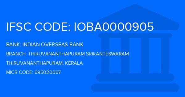 Indian Overseas Bank (IOB) Thiruvananthapuram Srikanteswaram Branch IFSC Code