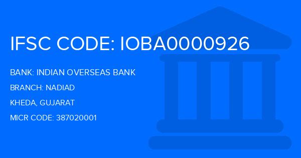 Indian Overseas Bank (IOB) Nadiad Branch IFSC Code