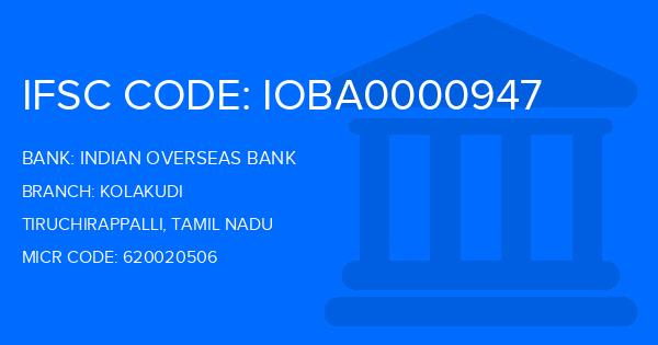 Indian Overseas Bank (IOB) Kolakudi Branch IFSC Code