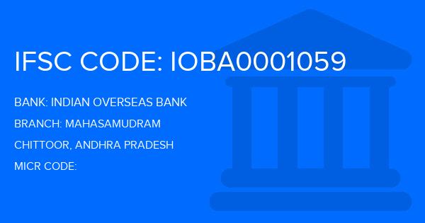 Indian Overseas Bank (IOB) Mahasamudram Branch IFSC Code