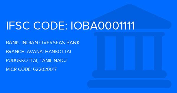Indian Overseas Bank (IOB) Avanathankottai Branch IFSC Code