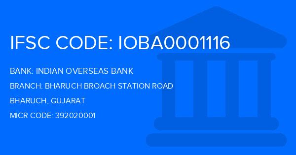 Indian Overseas Bank (IOB) Bharuch Broach Station Road Branch IFSC Code