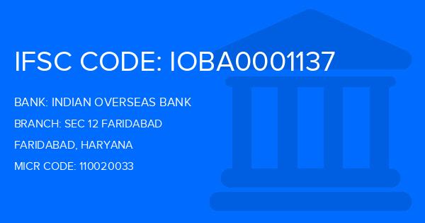 Indian Overseas Bank (IOB) Sec 12 Faridabad Branch IFSC Code