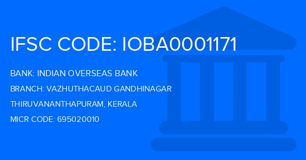 Indian Overseas Bank (IOB) Vazhuthacaud Gandhinagar Branch IFSC Code