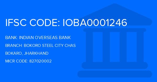 Indian Overseas Bank (IOB) Bokoro Steel City Chas Branch IFSC Code
