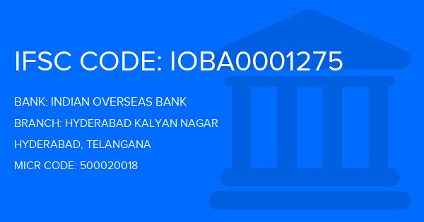 Indian Overseas Bank (IOB) Hyderabad Kalyan Nagar Branch IFSC Code