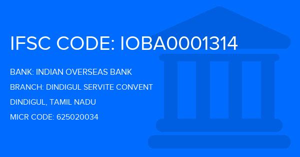 Indian Overseas Bank (IOB) Dindigul Servite Convent Branch IFSC Code