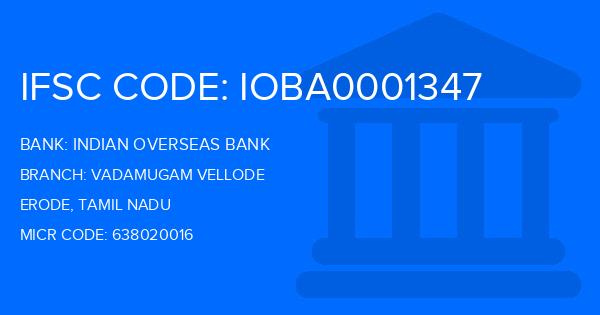 Indian Overseas Bank (IOB) Vadamugam Vellode Branch IFSC Code