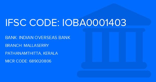 Indian Overseas Bank (IOB) Mallaserry Branch IFSC Code