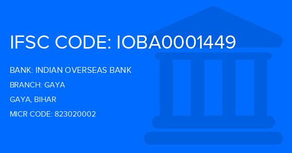 Indian Overseas Bank (IOB) Gaya Branch IFSC Code