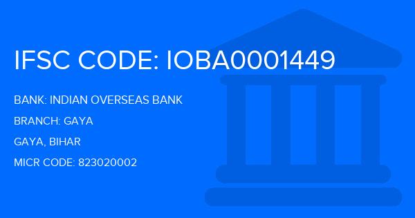 Indian Overseas Bank (IOB) Gaya Branch IFSC Code