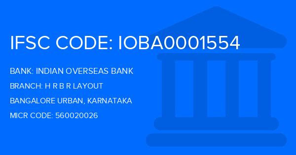 Indian Overseas Bank (IOB) H R B R Layout Branch IFSC Code