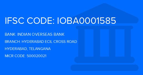 Indian Overseas Bank (IOB) Hyderabad Ecil Cross Road Branch IFSC Code
