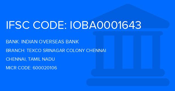 Indian Overseas Bank (IOB) Texco Srinagar Colony Chennai Branch IFSC Code