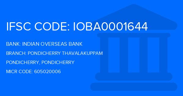 Indian Overseas Bank (IOB) Pondicherry Thavalakuppam Branch IFSC Code