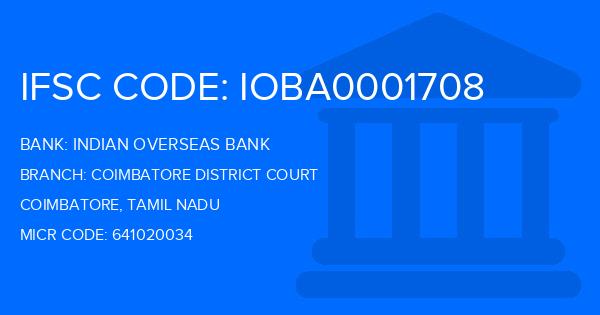 Indian Overseas Bank (IOB) Coimbatore District Court Branch IFSC Code