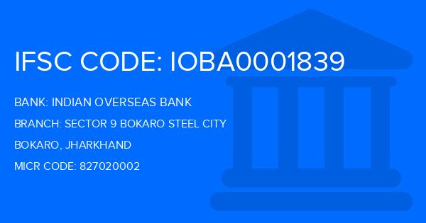 Indian Overseas Bank (IOB) Sector 9 Bokaro Steel City Branch IFSC Code