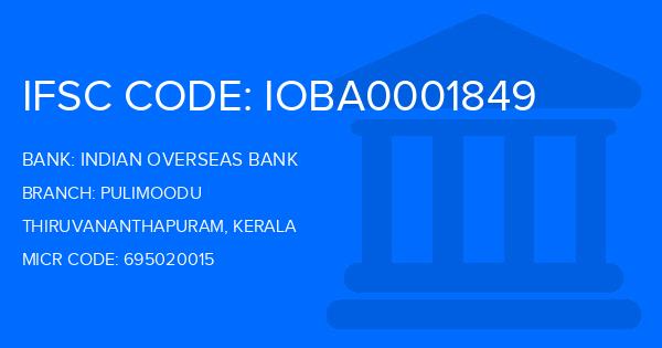 Indian Overseas Bank (IOB) Pulimoodu Branch IFSC Code