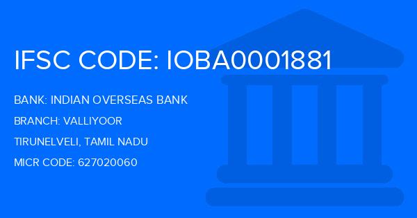 Indian Overseas Bank (IOB) Valliyoor Branch IFSC Code