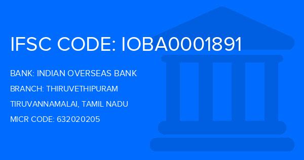 Indian Overseas Bank (IOB) Thiruvethipuram Branch IFSC Code