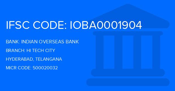 Indian Overseas Bank (IOB) Hi Tech City Branch IFSC Code